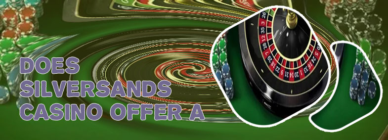 Silversands casino bonus